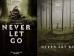 Sinopsis Never Let Go, Film Horor Thriller yang sedang Tayang di Bioskop